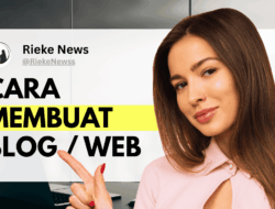 Cara Membuat Blog (Blogger) & Website: Panduan Praktis dari Nol sampai Online